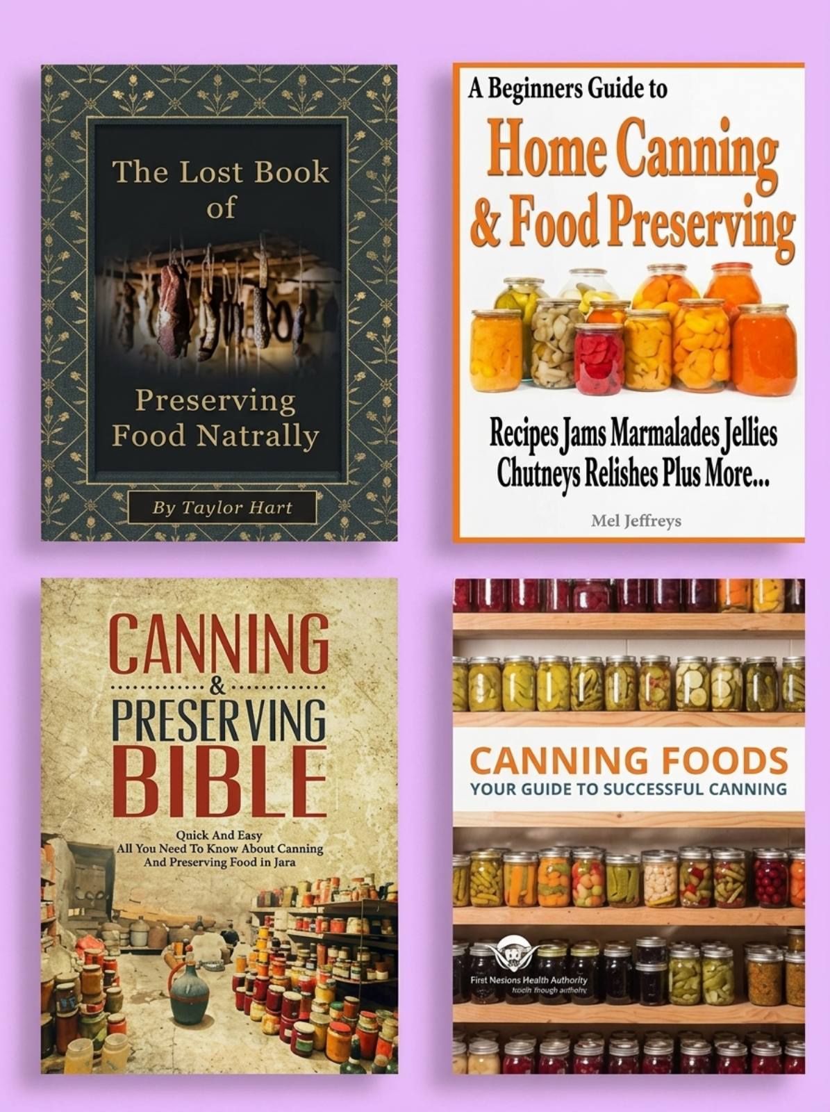 Ultimate Self-Sufficient Canning & Preservation eBook Bundle