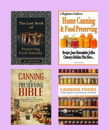 Ultimate Self-Sufficient Canning & Preservation eBook Bundle